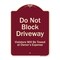 Signmission Designer Series-Do Not Block Driveway Violators Will Towed Owner Expense, 18" L, 24" H, BU-1824-9853 A-DES-BU-1824-9853 - alternate 1